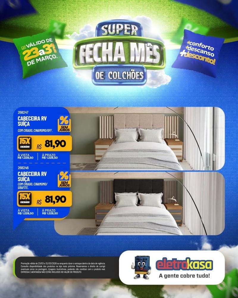 Ofertas imperdíveis no SUPER FECHA MÊS de colchões nas lojas eletroKasa, em Rolim de Moura Ofertas imperdíveis no SUPER FECHA MÊS de colchões nas lojas eletroKasa, em Rolim de Moura