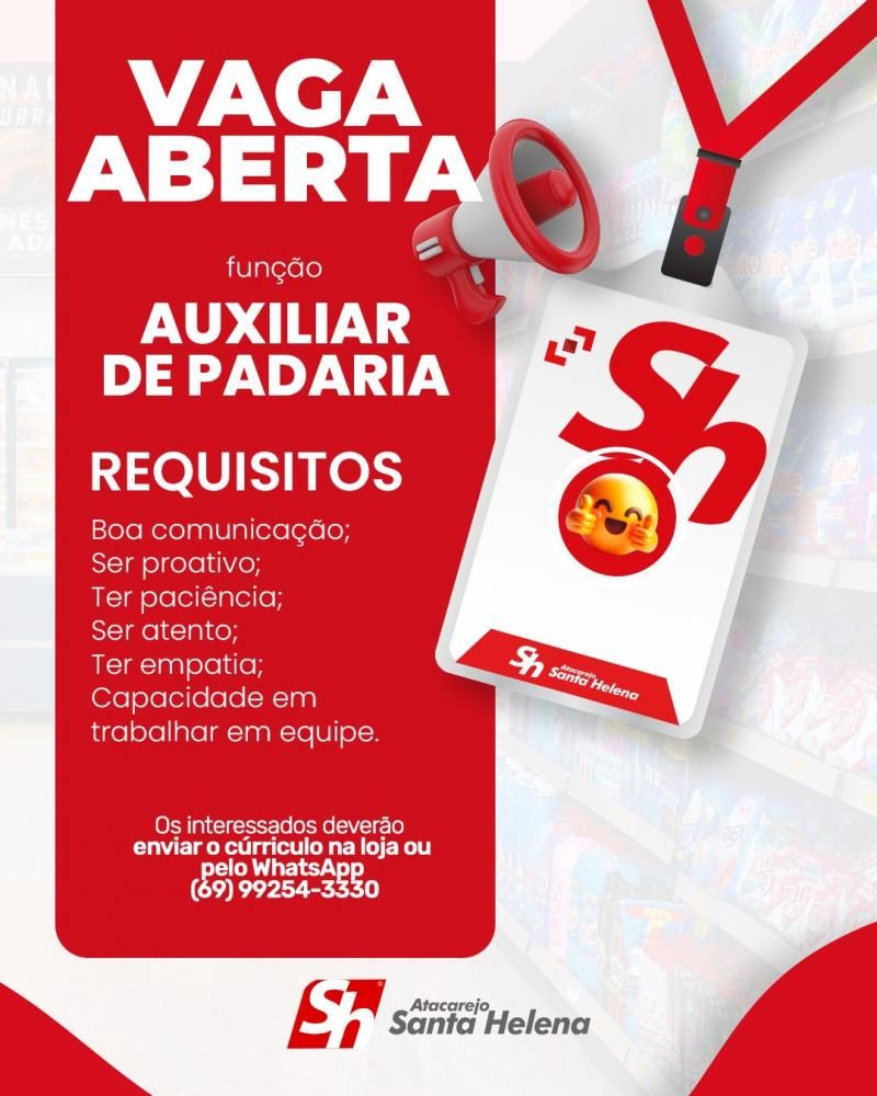 Atacarejo Santa Helena de Rolim de Moura está contratando; confira as vagas Atacarejo Santa Helena de Rolim de Moura está contratando; confira as vagas