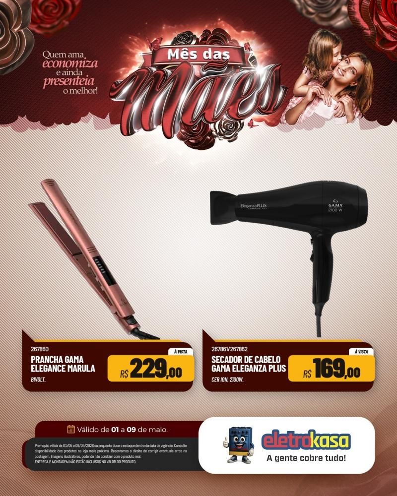 Mês das MÃES com ofertas especiais nas lojas eletroKasa, em Rolim de Moura Mês das MÃES com ofertas especiais nas lojas eletroKasa, em Rolim de Moura