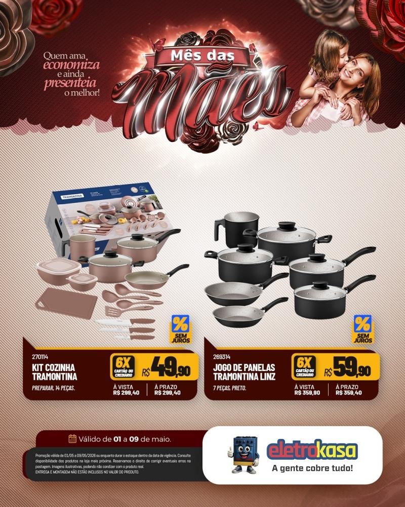 Mês das MÃES com ofertas especiais nas lojas eletroKasa, em Rolim de Moura Mês das MÃES com ofertas especiais nas lojas eletroKasa, em Rolim de Moura