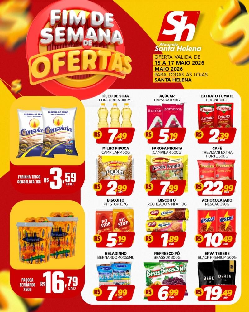 O fim de semana chegou com ofertas IMPERDÍVEIS no Atacarejo Santa Helena! 🛒❤️💛 O fim de semana chegou com ofertas IMPERDÍVEIS no Atacarejo Santa Helena! 🛒❤️💛