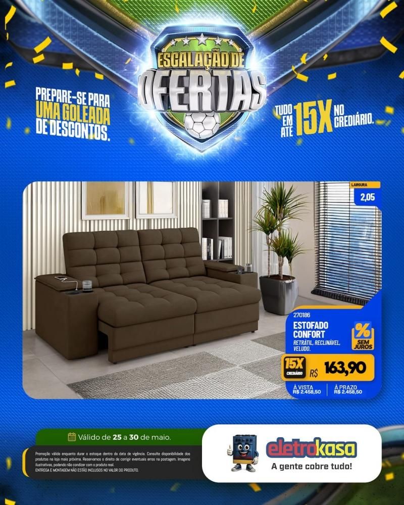 Ofertas com descontos imperdíveis e tudo em até 15X no crediário, nas lojas eletroKasa Ofertas com descontos imperdíveis e tudo em até 15X no crediário, nas lojas eletroKasa