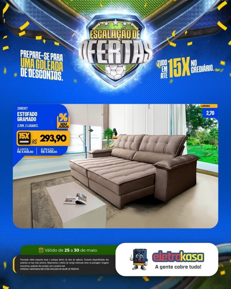 Ofertas com descontos imperdíveis e tudo em até 15X no crediário, nas lojas eletroKasa Ofertas com descontos imperdíveis e tudo em até 15X no crediário, nas lojas eletroKasa