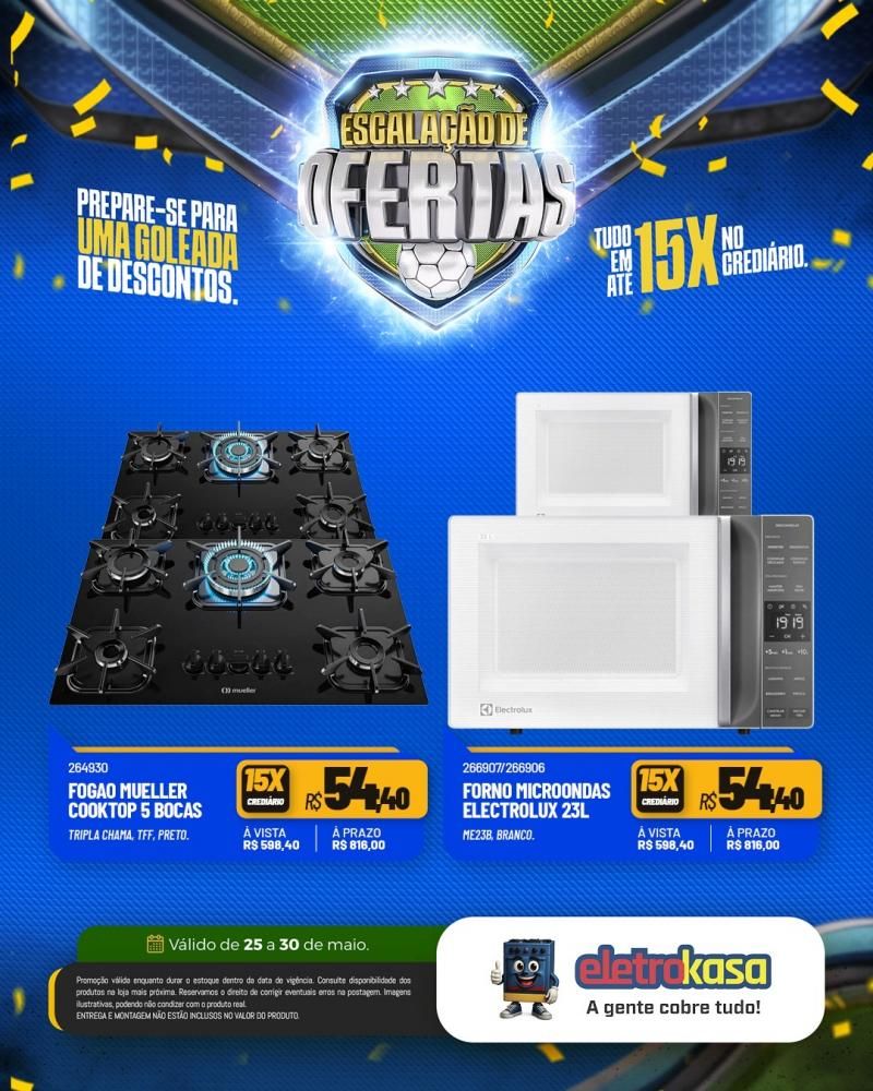 Ofertas com descontos imperdíveis e tudo em até 15X no crediário, nas lojas eletroKasa Ofertas com descontos imperdíveis e tudo em até 15X no crediário, nas lojas eletroKasa