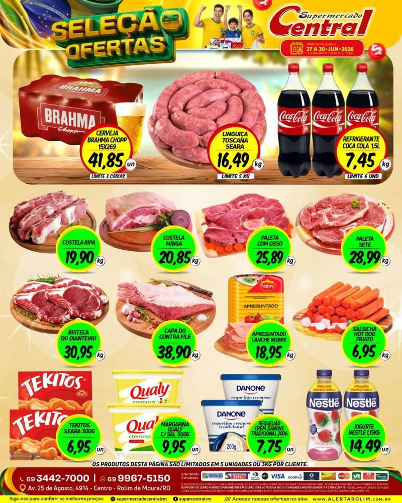 Chegou a nova Seleção de Ofertas do Supermercado Central de Rolim de Moura Chegou a nova Seleção de Ofertas do Supermercado Central de Rolim de Moura