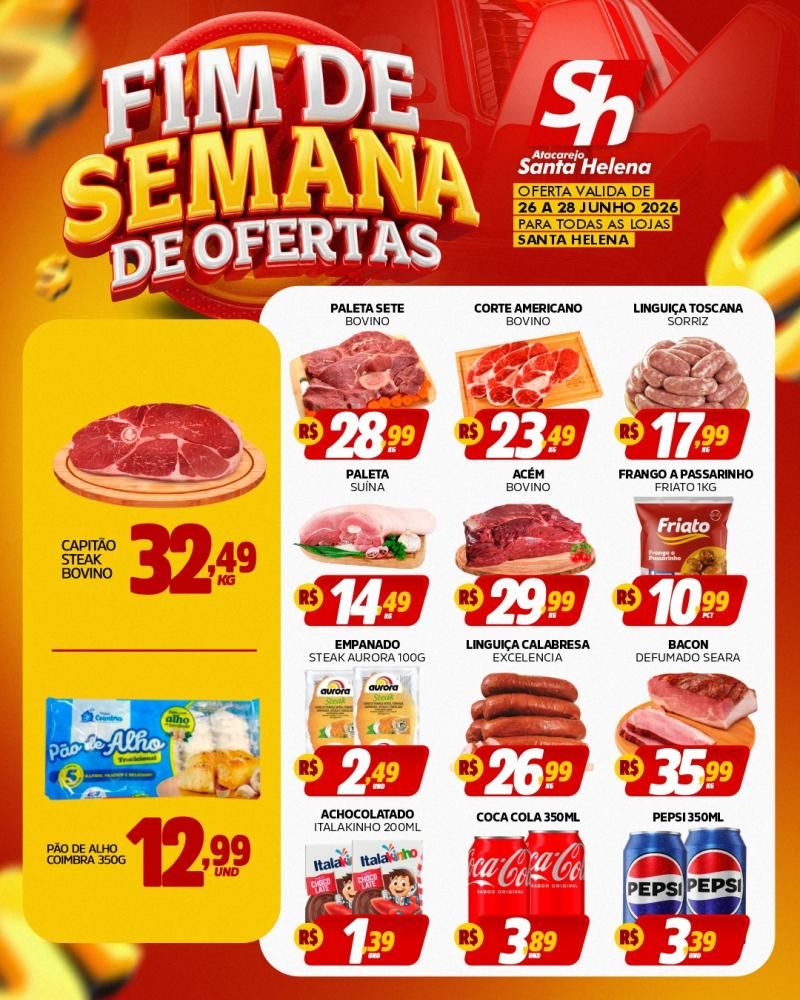 🚨 Fim de Semana de Ofertas no Atacarejo Santa Helena! 🛒🔥 🚨 Fim de Semana de Ofertas no Atacarejo Santa Helena! 🛒🔥