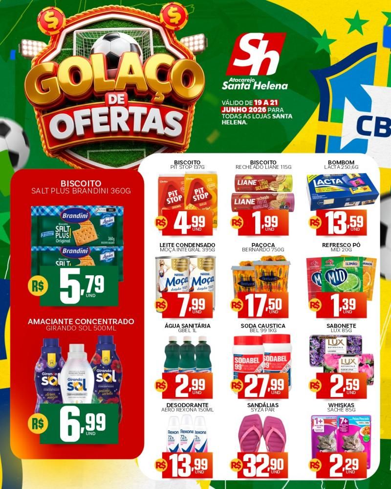 O Brasil entra em campo e a economia faz a festa no Atacarejo Santa Helena! O Brasil entra em campo e a economia faz a festa no Atacarejo Santa Helena!