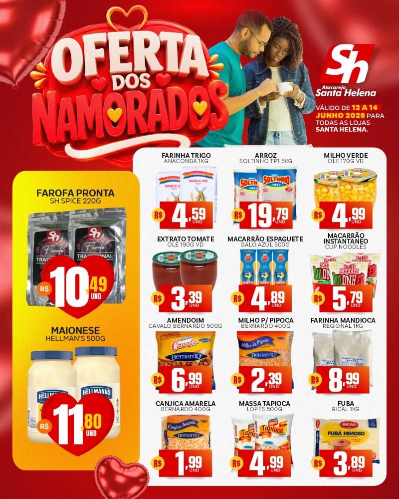 OFERTA DOS NAMORADOS CHEGOU NO ATACAREJO SANTA HELENA! OFERTA DOS NAMORADOS CHEGOU NO ATACAREJO SANTA HELENA!