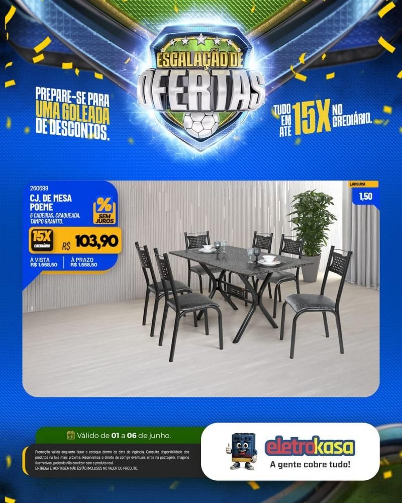 Prepara-se para uma goleada de ofertas nas lojas eletroKasa, em Rolim de Moura Prepara-se para uma goleada de ofertas nas lojas eletroKasa, em Rolim de Moura