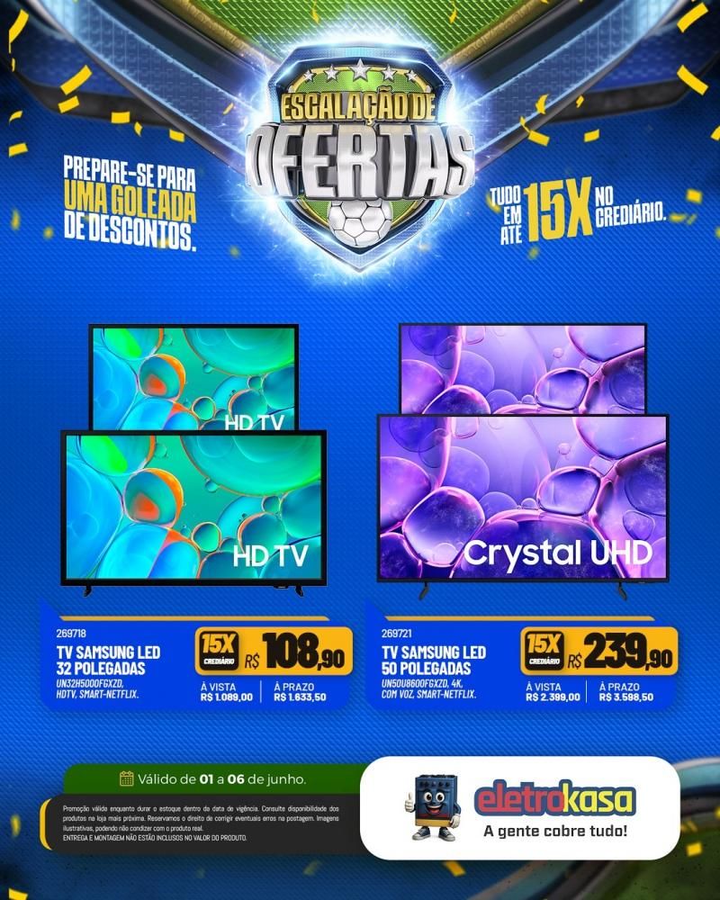 Prepara-se para uma goleada de ofertas nas lojas eletroKasa, em Rolim de Moura Prepara-se para uma goleada de ofertas nas lojas eletroKasa, em Rolim de Moura