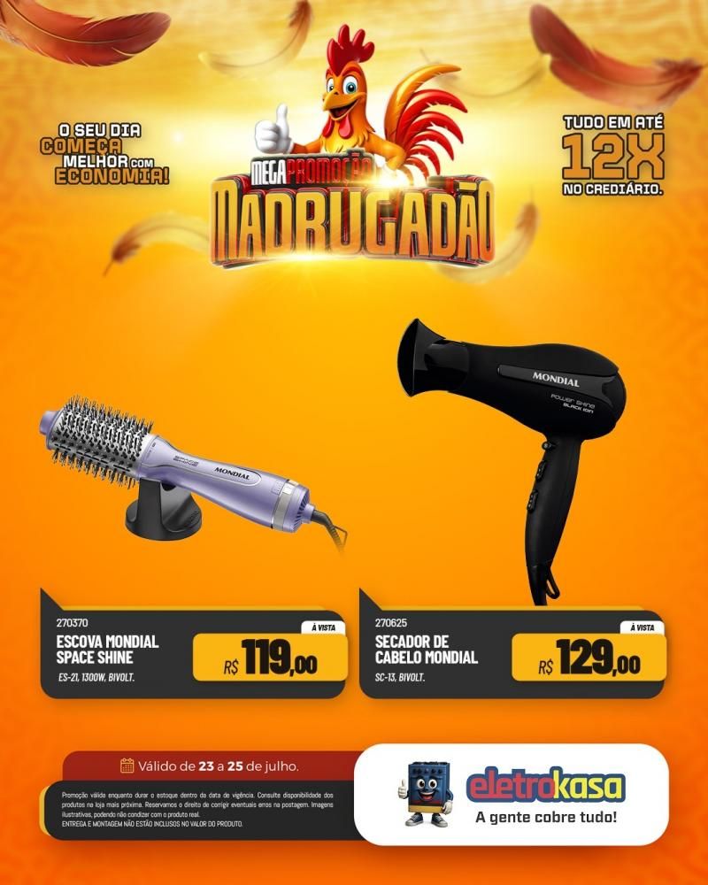 Megapromoção MADRUGADÃO com tudo em até 12X no crediário nas lojas eletroKasa, em Rolim de Moura Megapromoção MADRUGADÃO com tudo em até 12X no crediário nas lojas eletroKasa, em Rolim de Moura