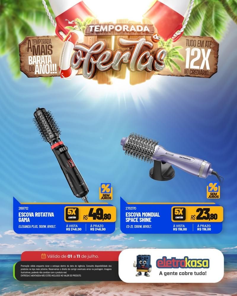 Tudo em até 12X no cartão ou crediário na TEMPORADA DE OFERTAS nas lojas eletroKasa, em Rolim de Moura Tudo em até 12X no cartão ou crediário na TEMPORADA DE OFERTAS nas lojas eletroKasa, em Rolim de Moura